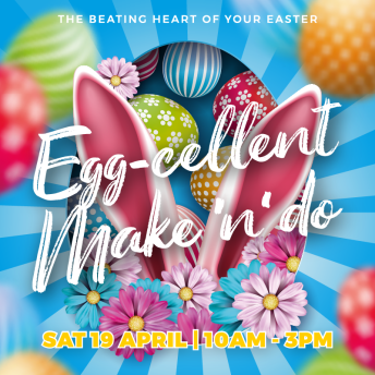 Egg-cellent Make n Do this Easter!